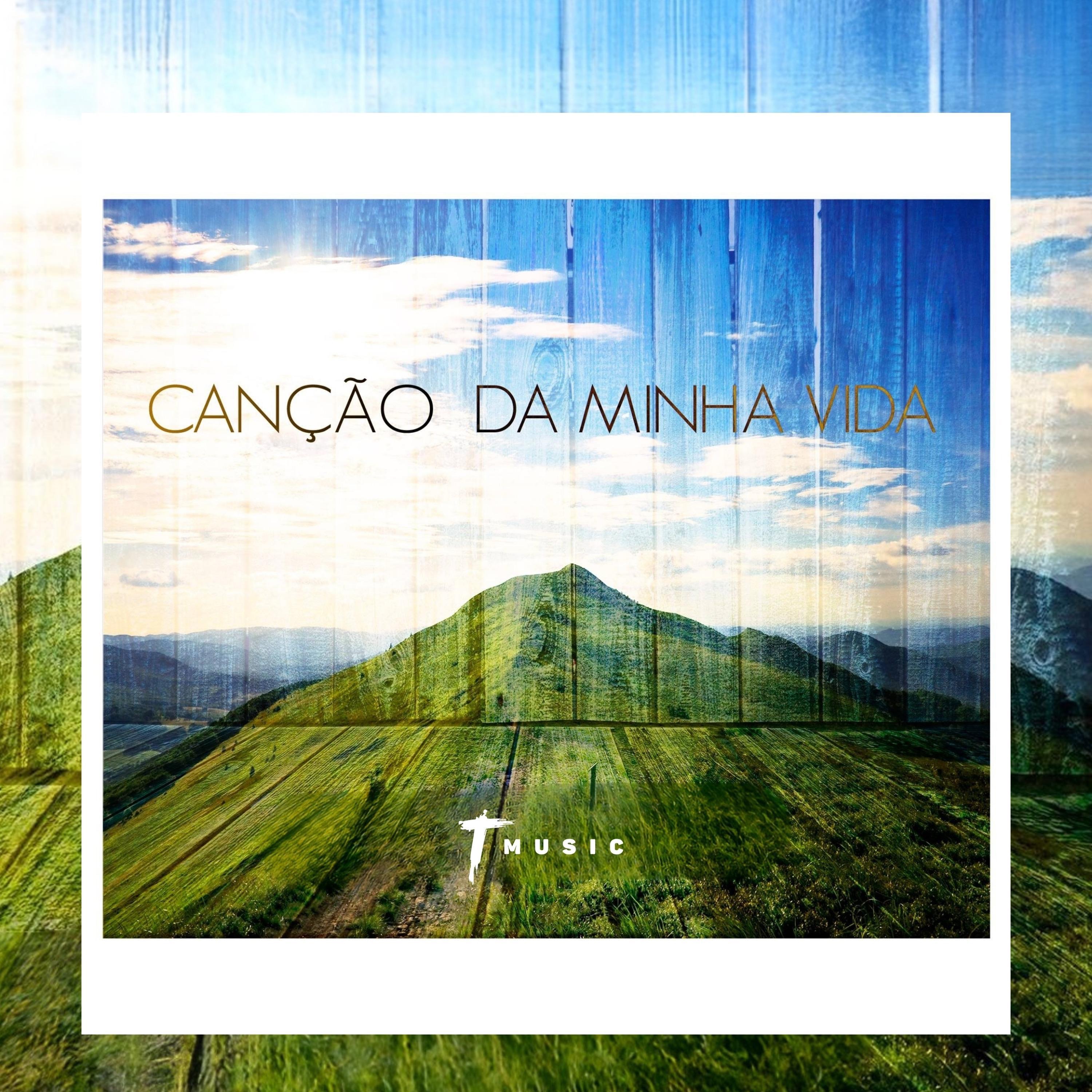 Canção da Minha Vida