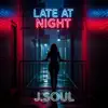 Late At Night