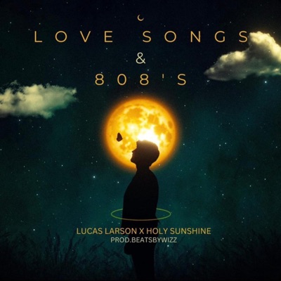 Love Songs & 808s (feat. Holy Sunshine) - EP