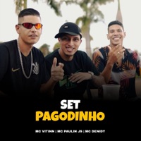 Set Pagodinho - Single - MC Vitinn, MC Paulin JS & MC DENIDY