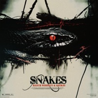 Snakes - Single - Hatch Wiseguy, Astray & Foul Mouth