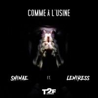 Comme à l'usine (feat. Lémiress & Teffx Beats) - Single - Shimae