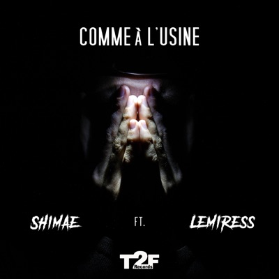 Comme à l'usine (feat. Lémiress & Teffx Beats) - Single