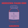 SEKECEWA ITU (Remix) [feat. Angga Candra & FAJAR KWS] - Single