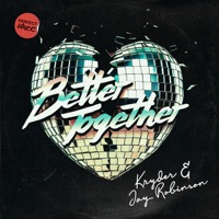 Better Together - Single - Kryder & Jay Robinson