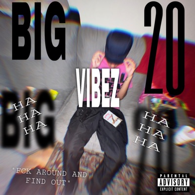 BIG 20 VIBEZ (feat. 7AG Hedge) - Single