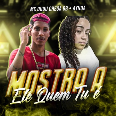 Mostra a Ele Quem Tu É - Single
