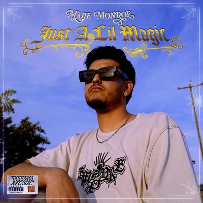JUST A LIL MAGIC - EP
