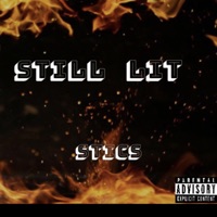 Still Lit - Single - Stics