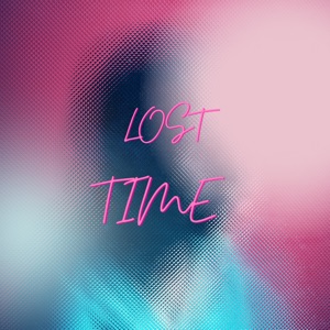 Lost Time (feat. MC Theus ZS, MC Maju, Mc Lain & MC Carlinhos)