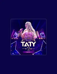 Listen to Taty Girl, watch music videos, read bio, see tour dates & more!