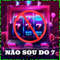 Não Sou Do 7 - Single - Ramos Mc, Visionary MC & Mc Andrey