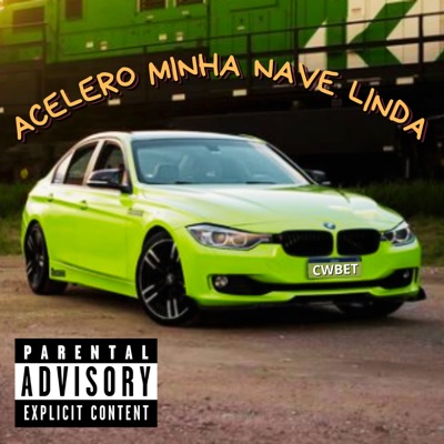 Acelero Minha Nave Linda - Single