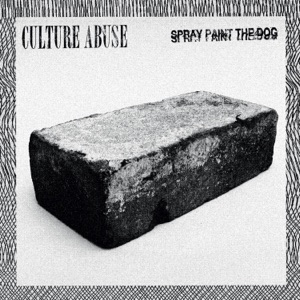 Spray Paint The Dog - Single