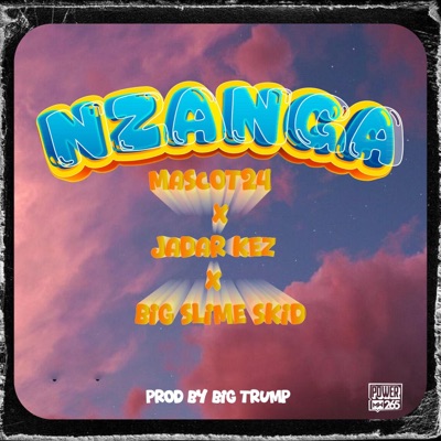 Nzanga (feat. Ft Jadar Kez & Big Slime Skid) - Single