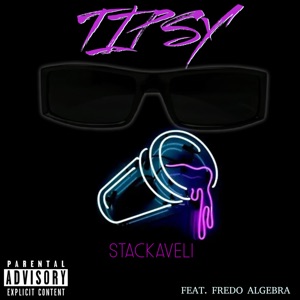 Tipsy (feat. Fredo Algebra)