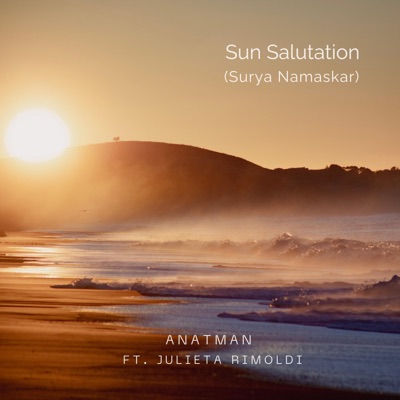 Sun Salutation (Surya Namaskar) (feat. Julieta Rimoldi) - Single