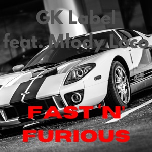 Fast 'n' Furious (feat. Młody Loco)