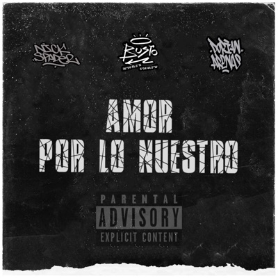 Amor por lo nuestro (feat. Dorian Arenas & Nick Spader) - Single