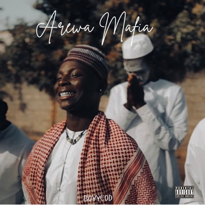 Arewa Mafia - Single