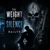 Railys.eu - The Weight of Silence