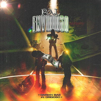 Pal Envidioso (feat. Drigoso) - Single