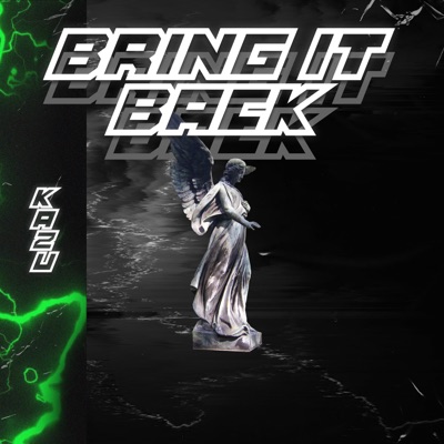 Bring It Back - Single