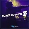 Como Lo Hizo Z - Single