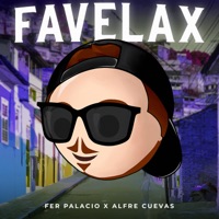 Favelax (feat. Alfre Cuevas) - Single - Fer Palacio