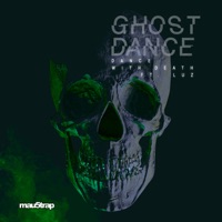 Dance with Death (feat. Luz) - Single - Ghost Dance