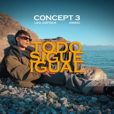 CONCEPT #3: Todo Sigue Igual - Single