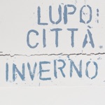 Lupo Citta - Wandering Eye