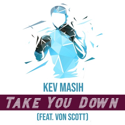 Take You Down (feat. Von Scott) - Single
