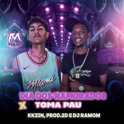 Dia dos Namorados X Toma Pau - Single