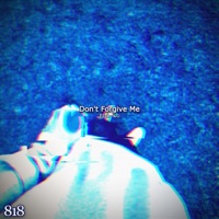 Don't Forgive Me - Single - Philo
