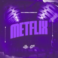 Metflix (feat. MC Morena de SP) - Single - DJ RC 011 ORIGINAL, Club dos Mandela & Estúdio Favela Records