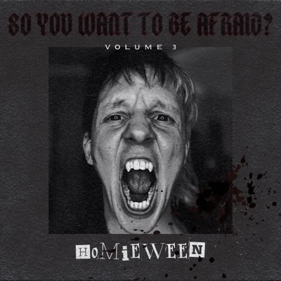 So You Want To Be Afraid?, Vol. 3
