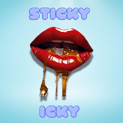 Sticky Icky - Single