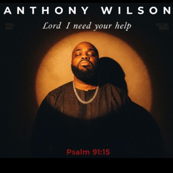 Lord I Need Your Help