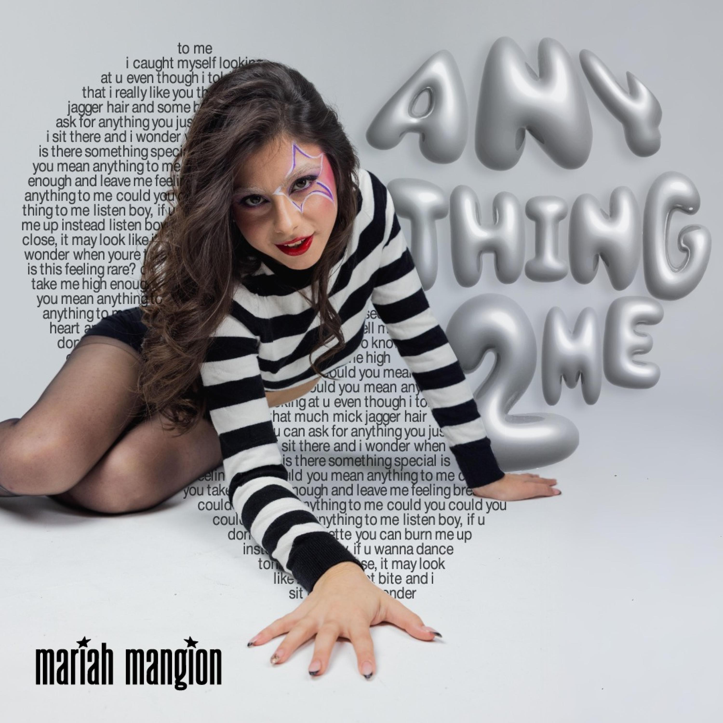 Anything 2 Me - Mariah Mangion