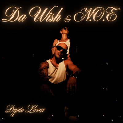 Déjate Llevar (feat. N.O.E) - Single