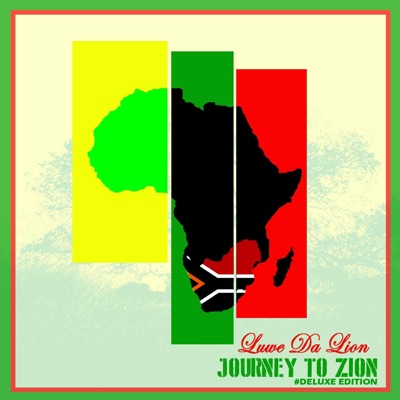 Journey To Zion EP (feat. Luwe Da Lion)