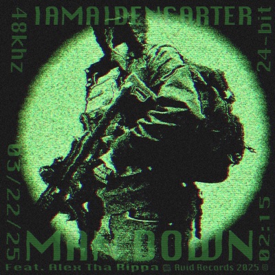 MAN DOWN (feat. Alex Tha Rippa) - Single