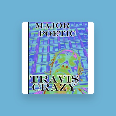 Listen to Travis Crazy, watch music videos, read bio, see tour dates & more!