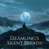 Dzamling's Silent Breath