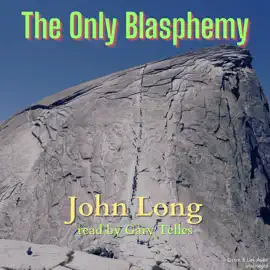 The Only Blasphemy
