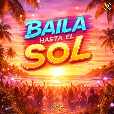 BAILA HASTA EL SOL - Single