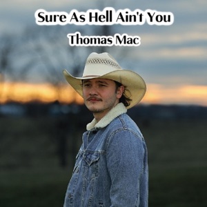 Sure As Hell Ain't You - Single