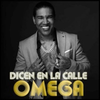 Dicen en la Calle (Live) - Single - Omega