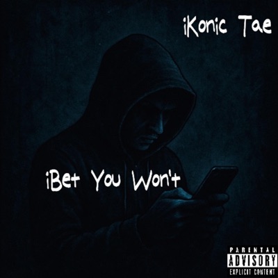 iBet You Won't - Single
